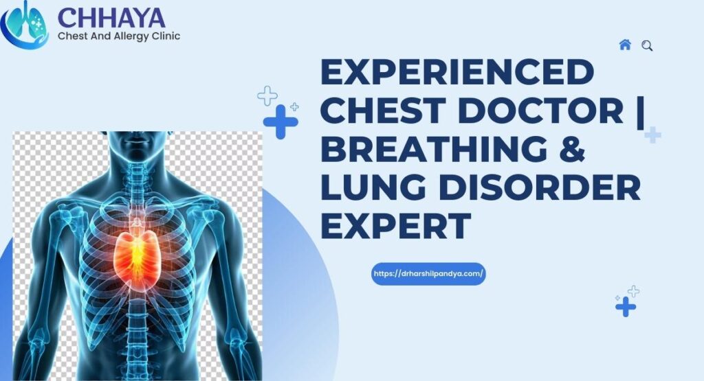 chest specialist doctor in ahmedabad