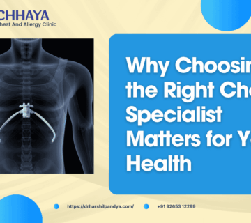 best chest specialist in Ahmedabad Gujarat